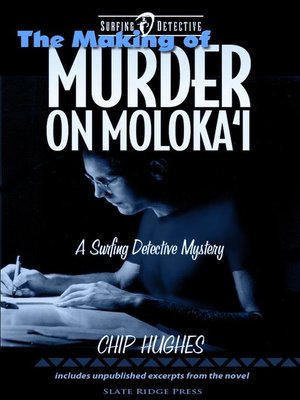 cover image of The Making of Murder on Molokai'i